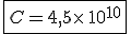 \fbox{C=4,5\times  \,10^{10}}